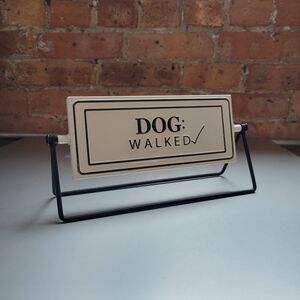 Dog Needs a Walk/Dog Walked Metal Flip Sign Tabletop, Black and White